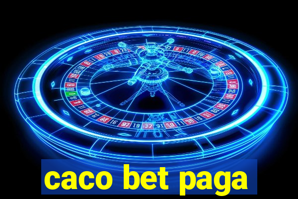 caco bet paga